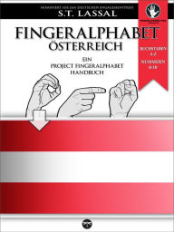 Title: Fingeralphabet Österreich: Ein Handbuch, Author: Lassal