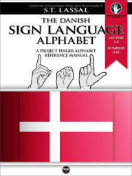 Title: Fingeralphabet Denmark: The Danish Sign Language Alphabet and Numbers 0-10, Author: Lassal