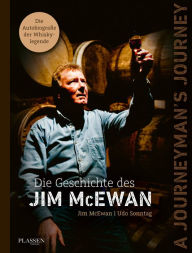 Title: A Journeyman's Journey: Die Geschichte des Jim McEwan, Author: Jim McEwan