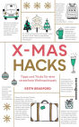 X-Mas Hacks: Tipps und Tricks für eine stressfreie Weihnachtszeit