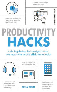 Title: Productivity Hacks, Author: Emily Price