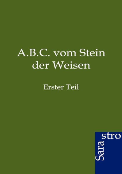 A.B.C. vom Stein der Weisen