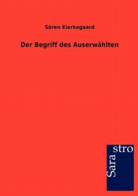 Der Begriff Des Auserw Hlten