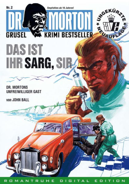 DR. MORTON - Grusel Krimi Bestseller 2: Das ist Ihr Sarg, Sir