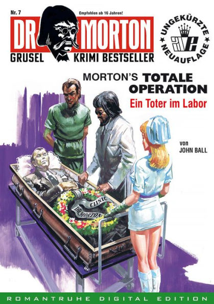 DR. MORTON - Grusel Krimi Bestseller 7: Morton's totale Operation