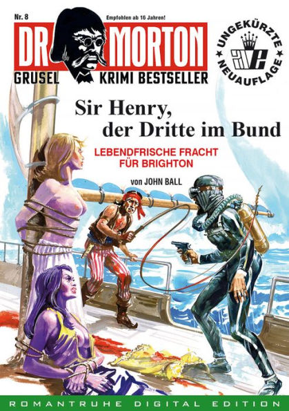 DR. MORTON - Grusel Krimi Bestseller 8: Sir Henry, der Dritte im Bund