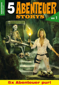 Title: 5 ABENTEUER-STORYS: 5x Abenteuer pur!, Author: Amanda McGrey