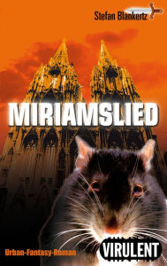 Title: Miriamslied, Author: Stefan Blankertz