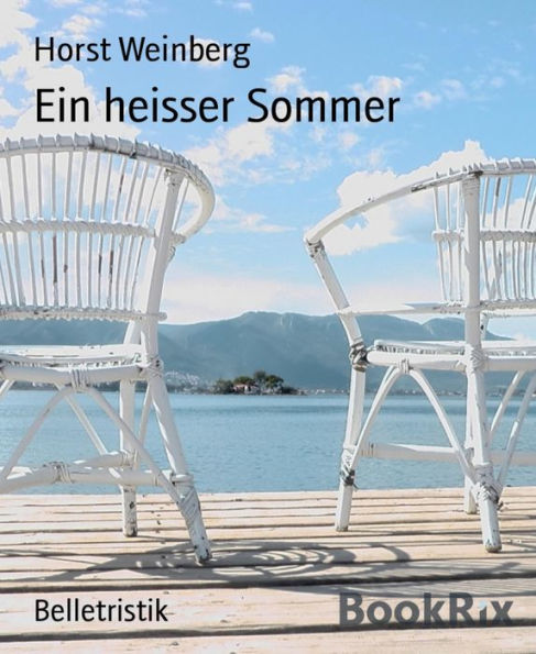 Ein heisser Sommer