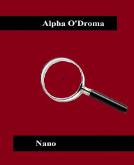 Title: Nano, Author: Alpha O'Droma