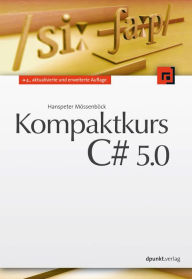 Title: Kompaktkurs C# 5.0, Author: Hanspeter Mössenböck