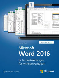 Title: Microsoft Word 2016 (Microsoft Press): Einfache Anleitungen für wichtige Aufgaben, Author: Joan Lambert