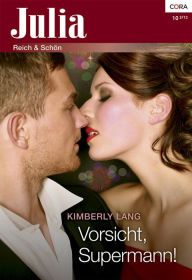 Title: Vorsicht, Supermann!, Author: Kimberly Lang