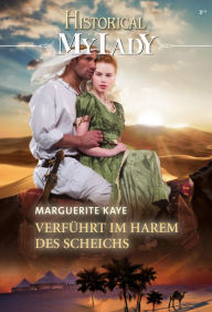 Title: Verführt im Harem des Scheichs, Author: Marguerite Kaye