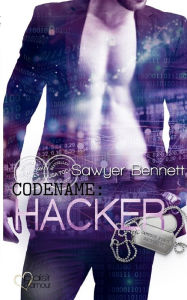 Title: Codename: Hacker, Author: Sawyer Bennett