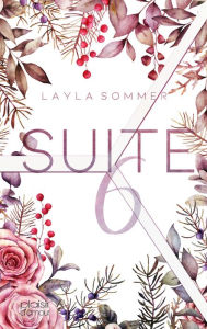 Title: Suite 6, Author: Layla Sommer