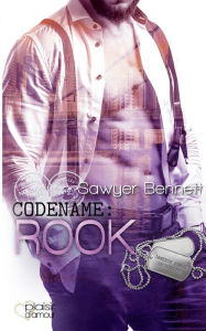 Title: Codename: Rook: Jameson Force Security Group Band 6, Author: Sawyer Bennett