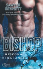 Bishop (Arizona Vengeance Team Teil 1)