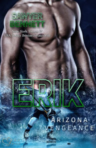 Download free ebooks in epub format Erik (Arizona Vengeance Team Teil 2) by  in English 9783864955419 MOBI RTF ePub