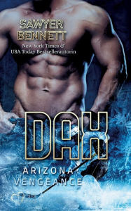 Title: Dax: Arizona Vengeance Team Band 4, Author: Sawyer Bennett