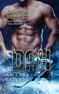 Title: Dax (Arizona Vengeance Team Teil 4), Author: Sawyer Bennett