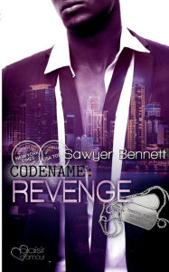 Title: Codename: Revenge: Jameson Force Security Group Band 9, Author: Sawyer Bennett