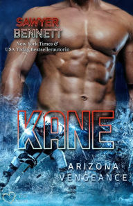 Title: Kane (Arizona Vengeance Team Teil 8), Author: Sawyer Bennett