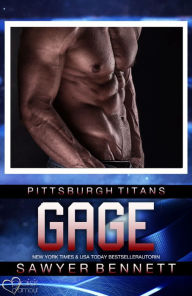 Title: Gage (Pittsburgh Titans Team Teil 3), Author: Sawyer Bennett