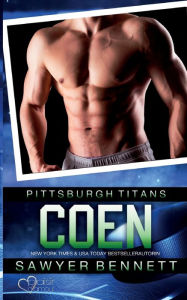 Title: Coen (Pittsburgh Titans Team Teil 4), Author: Sawyer Bennett
