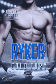 Title: Ryker (Carolina Cold Fury-Team Teil 4), Author: Sawyer Bennett