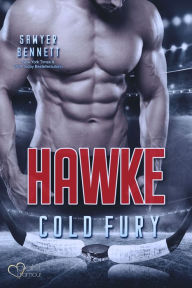 Title: Hawke (Carolina Cold Fury-Team Teil 5), Author: Sawyer Bennett