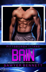 Title: Bain (Pittsburgh Titans Team Teil 9), Author: Sawyer Bennett