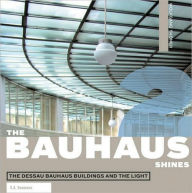 Title: Bauhaus Shines, Author: Wolfgang Thohner