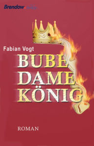 Title: Bube, Dame, König, Author: Fabian Vogt