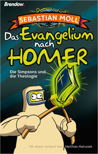 Das Evangelium nach Homer: Die Simpsons und die Theologie