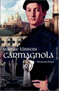 Title: Carmagnola, Author: Wiebke Lübbers