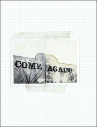 Title: Come Again, Author: Robert Frank