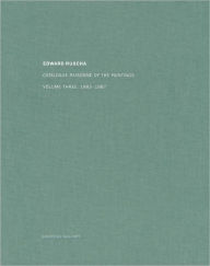 Ed Ruscha: Catalogue Raisonné of the Paintings, Volume Three: 1983-1987