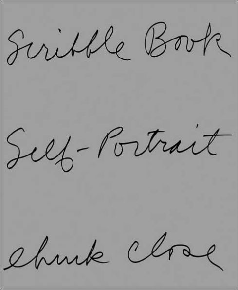 Chuck Close: Scribble Book