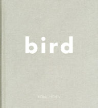 Title: Roni Horn: Bird, Author: Roni Horn