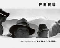 Title: Peru, Author: Robert Frank