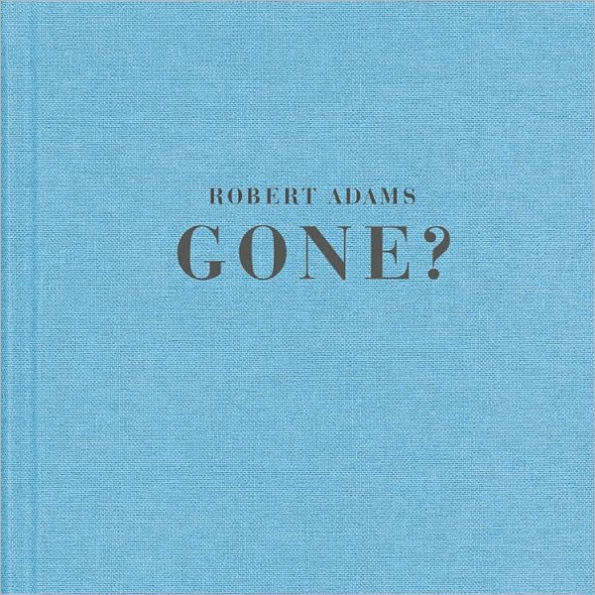 Robert Adams: Gone