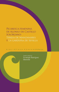 Title: Picaresca femenina: Teresa de Manzanares y 