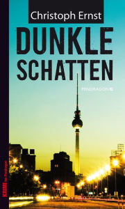 Title: Dunkle Schatten, Author: Christoph Ernst