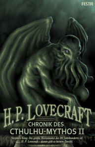 Title: Chronik des Cthulhu-Mythos II, Author: H. P. Lovecraft