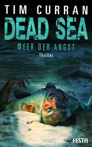 DEAD SEA - Meer der Angst: Thriller