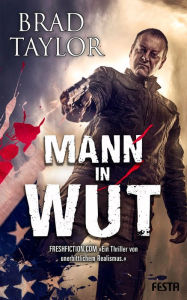 Title: Mann in Wut: Action-Thriller, Author: Brad Taylor