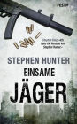 Einsame Jäger: Thriller