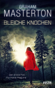 Title: Bleiche Knochen: Thriller, Author: Graham Masterton