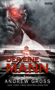 Title: Der eine Mann: Thriller, Author: Andrew Gross